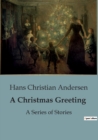 Image for A Christmas Greeting : A Series of Stories