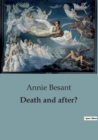 Image for Death and after?