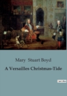 Image for A Versailles Christmas-Tide