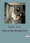 Image for Elsie at the World&#39;s Fair