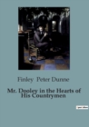 Image for Mr. Dooley in the Hearts of His Countrymen