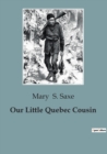 Image for Our Little Quebec Cousin