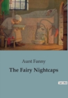 Image for The Fairy Nightcaps