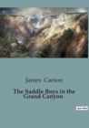 Image for The Saddle Boys in the Grand Canyon