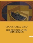 Image for Zur Freundlichen Erinnerung