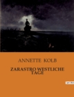 Image for Zarastro Westliche Tage