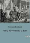Image for Par la Revolution, la Paix