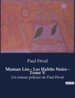 Image for Maman Leo - Les Habits Noirs - Tome V