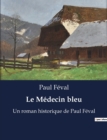 Image for Le Medecin bleu