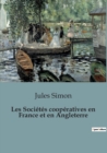Image for Les Societes cooperatives en France et en Angleterre