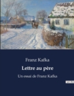 Image for Lettre au pere : Un essai de Franz Kafka