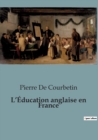 Image for L&#39;Education anglaise en France