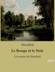 Image for Le Rouge et le Noir : Un roman de Stendhal