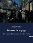 Image for Bourses de voyage : Un roman d&#39;aventures de Jules Verne