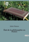 Image for Etat de la philosophie en France