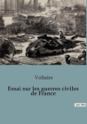 Image for Essai sur les guerres civiles de France