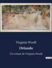 Image for Orlando : Un roman de Virginia Woolf