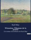 Image for Winnetou, l&#39;Homme de la prairie : Un roman d&#39;aventures de Karl May