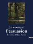 Image for Persuasion : Un roman de Jane Austen
