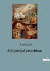 Image for Alchemical catechism