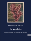 Image for La Vendetta : Une nouvelle d&#39;Honore De Balzac