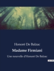 Image for Madame Firmiani : Une nouvelle d&#39;Honore De Balzac