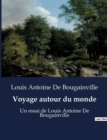 Image for Voyage autour du monde : Un essai de Louis Antoine De Bougainville