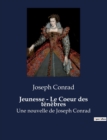 Image for Jeunesse - Le Coeur des tenebres : Nouvelles de Joseph Conrad