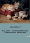 Image for Les chats : Histoire; Moeurs; Observations; Anecdotes