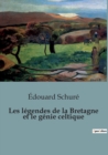 Image for Les legendes de la Bretagne et le genie celtique