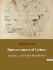 Image for Roman en neuf lettres : un roman de Fiodor Dostoievski