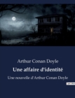 Image for Une affaire d&#39;identit? : Une nouvelle d&#39;Arthur Conan Doyle