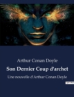Image for Son Dernier Coup d&#39;archet