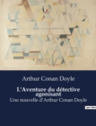 Image for L&#39;Aventure du d?tective agonisant : Une nouvelle d&#39;Arthur Conan Doyle