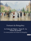 Image for Le Crime de l&#39;Opera - Tome II - La Pelisse du pendu