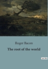 Image for The root of the world