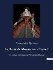 Image for La Dame de Monsoreau - Tome I