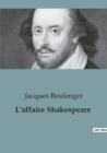 Image for L&#39;affaire Shakespeare