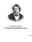 Image for LA DAME DE MONSOREAU Tome 1
