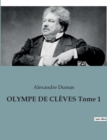 Image for OLYMPE DE CLEVES Tome 1