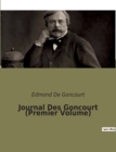 Image for Journal Des Goncourt (Premier Volume)