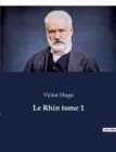 Image for Le Rhin tome 1