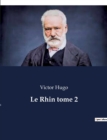 Image for Le Rhin tome 2