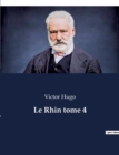 Image for Le Rhin tome 4
