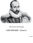 Image for LES ESSAIS - Livre 1