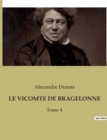 Image for Le Vicomte de Bragelonne : Tome 4