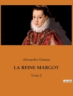 Image for La Reine Margot : Tome 2