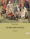 Image for Le Roi Des Gueux