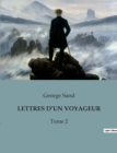 Image for Lettres d&#39;Un Voyageur