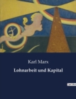 Image for Lohnarbeit und Kapital